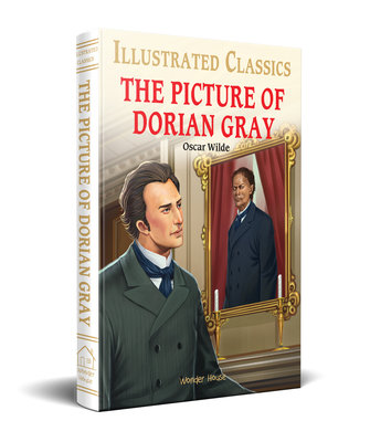 Picture of Dorian Gray : Illustrated Abridged Children Classic English Novel with Review Questio, The