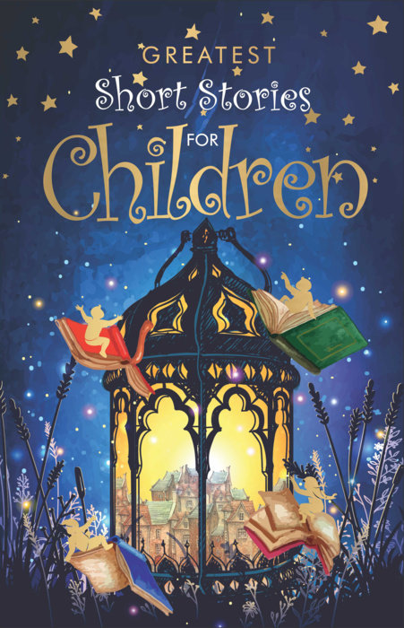 Greatest Short Stories For Children