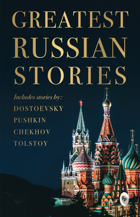 Greatest Russian Stories