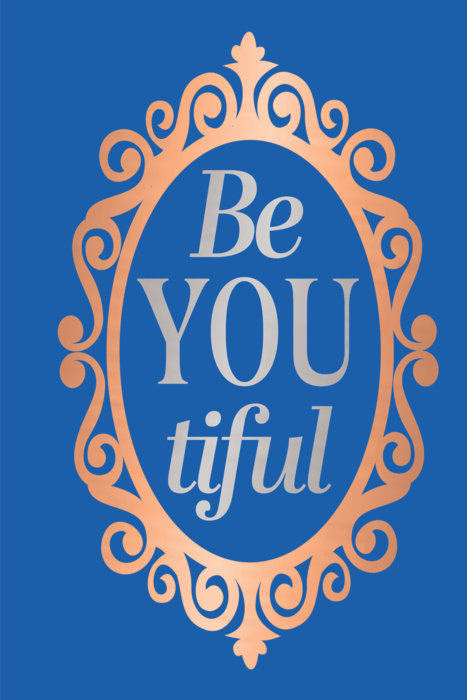 Be-YOU-tiful