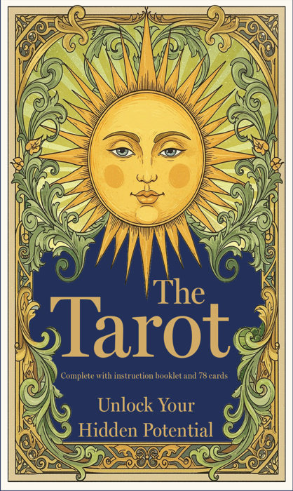 The Tarot: Unlock Your Hidden Potential