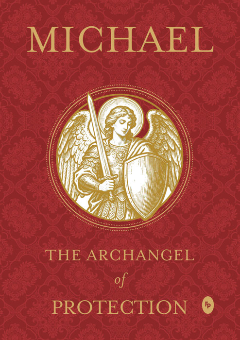 Michael: The Archangel of Protection