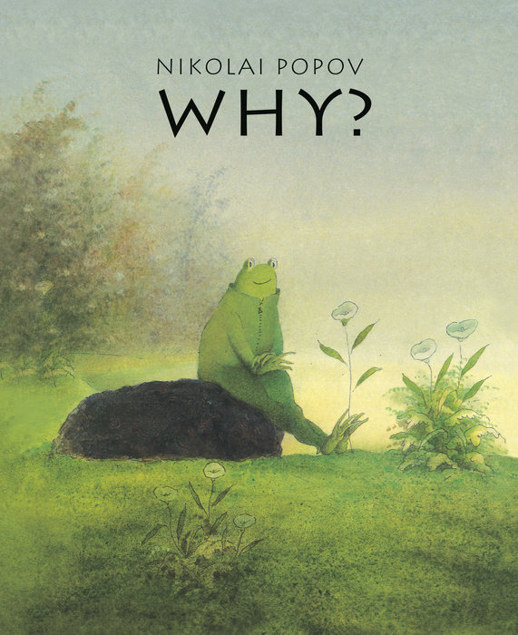 WHY? By Nikolai Popov