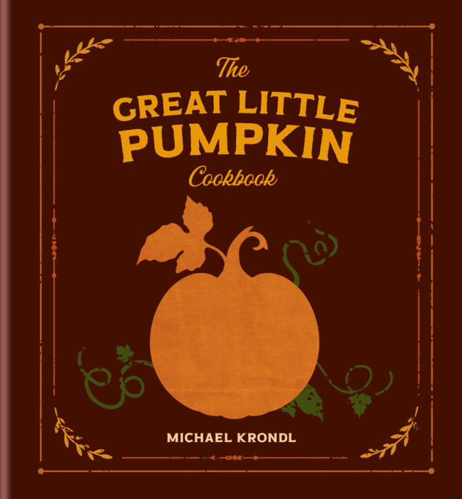 The Great Little Pumpkin Cookbook