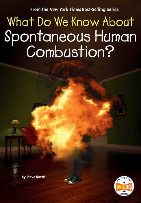 What Do We Know About Spontaneous Human Combustion?