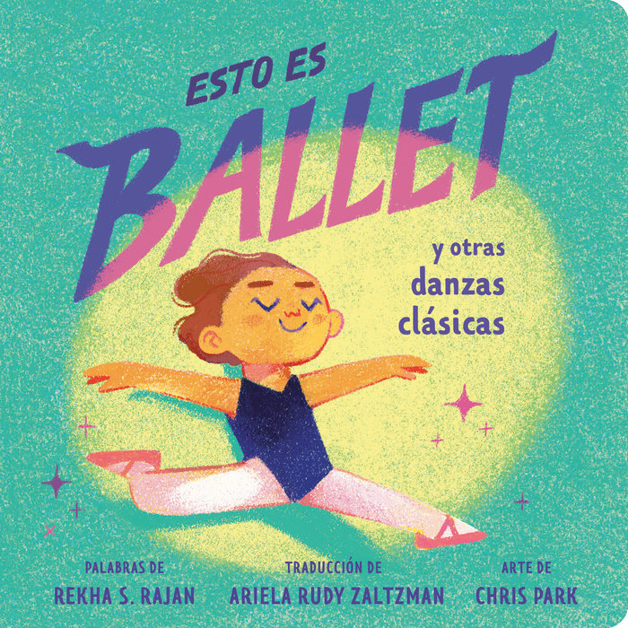 Esto es ballet (This Is Ballet Spanish Edition)