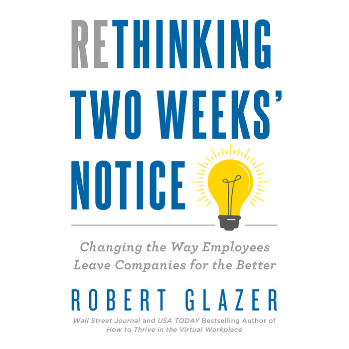 Rethinking Two Weeks' Notice