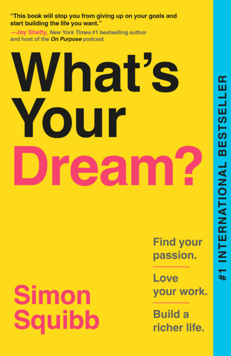 What's Your Dream?