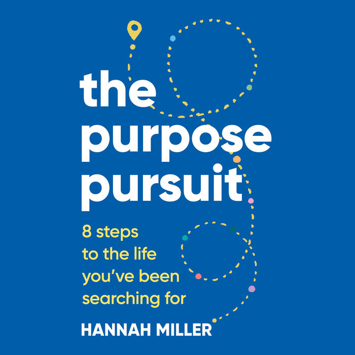 The Purpose Pursuit
