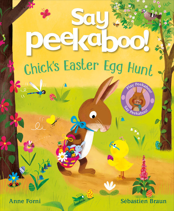 Say Peekaboo! Chick's Easter Egg Hunt