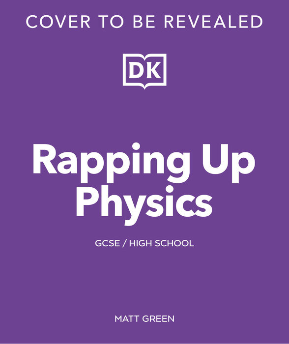 Rapping Up Physics