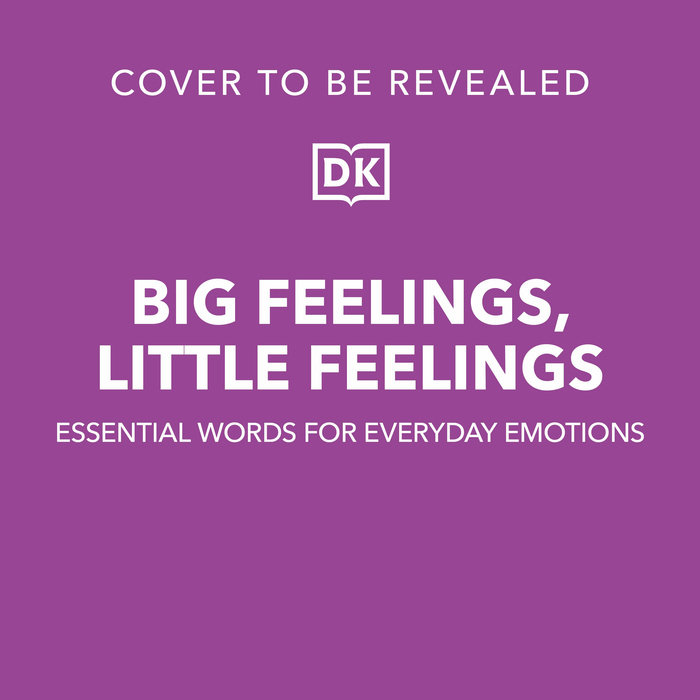 Big Feelings, Little Feelings
