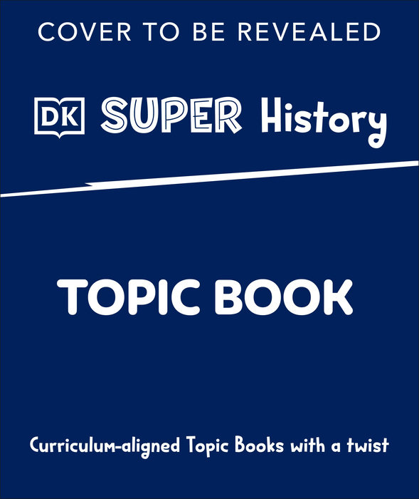 DK Super History Thirteen Colonies