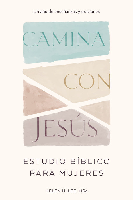 Camina con Jesús: Estudio bíblico para mujeres