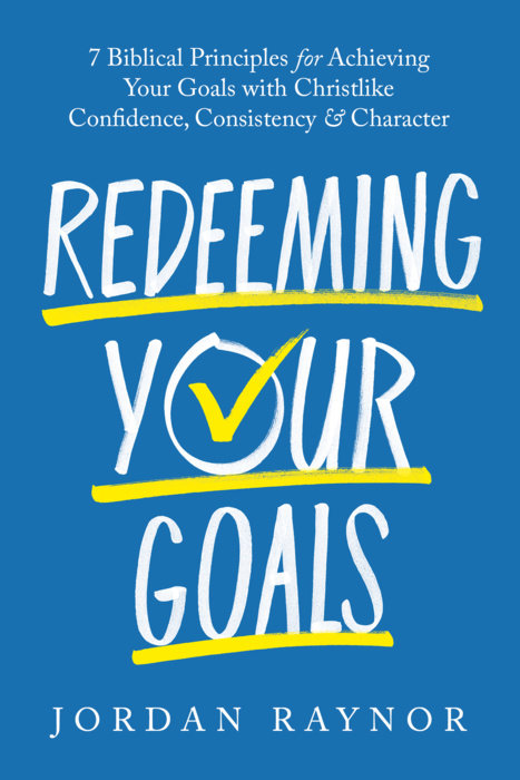 Redeeming Your Goals