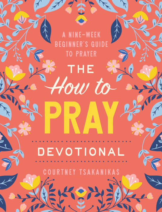 The How to Pray Devotional