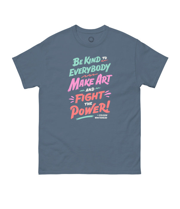 Colson Whitehead: Fight the Power Unisex T-Shirt Small