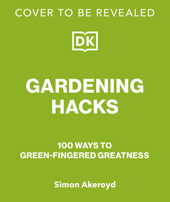 Gardening Hacks