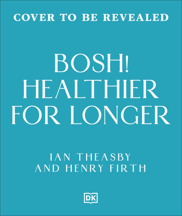Healthy for Longer (BOSH)