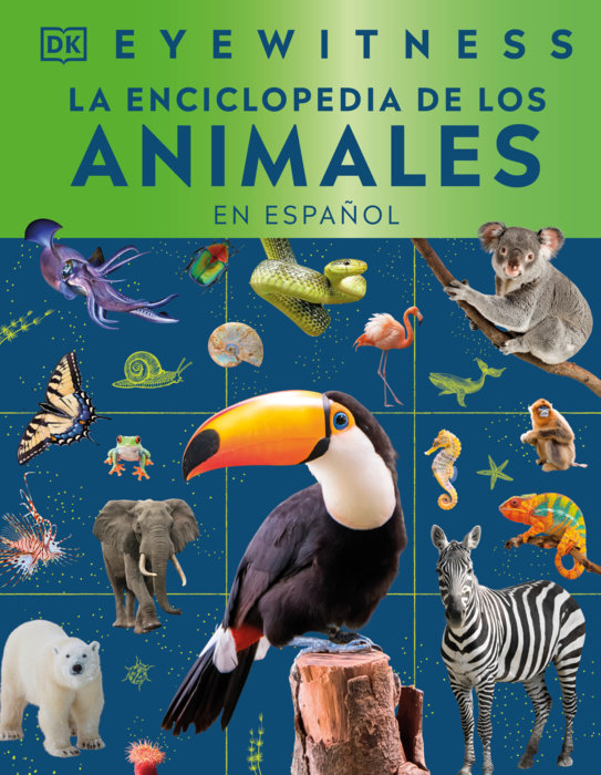 Eyewitness La enciclopedia de animales (en español)