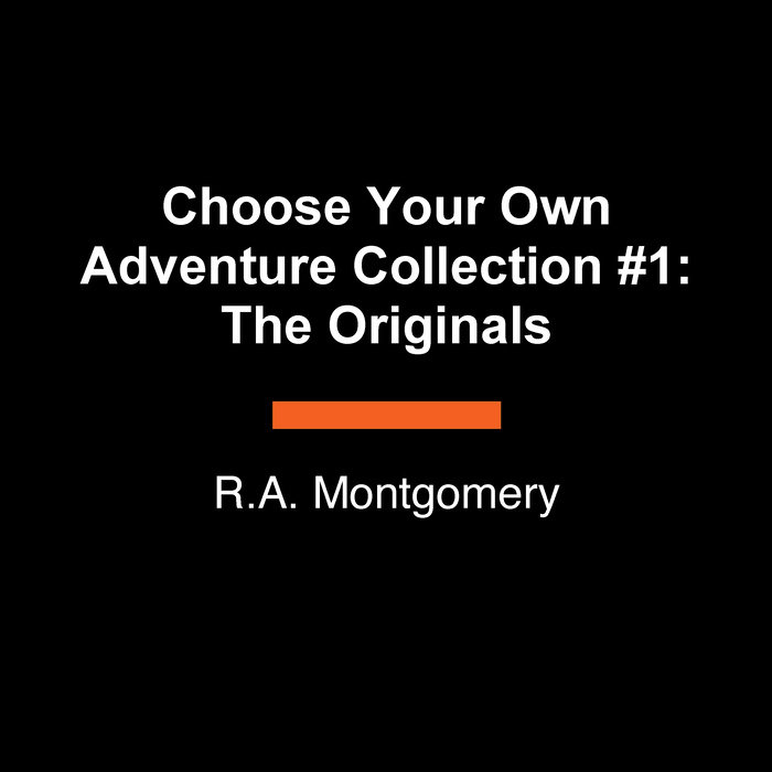 Choose Your Own Adventure Collection #1: The Originals