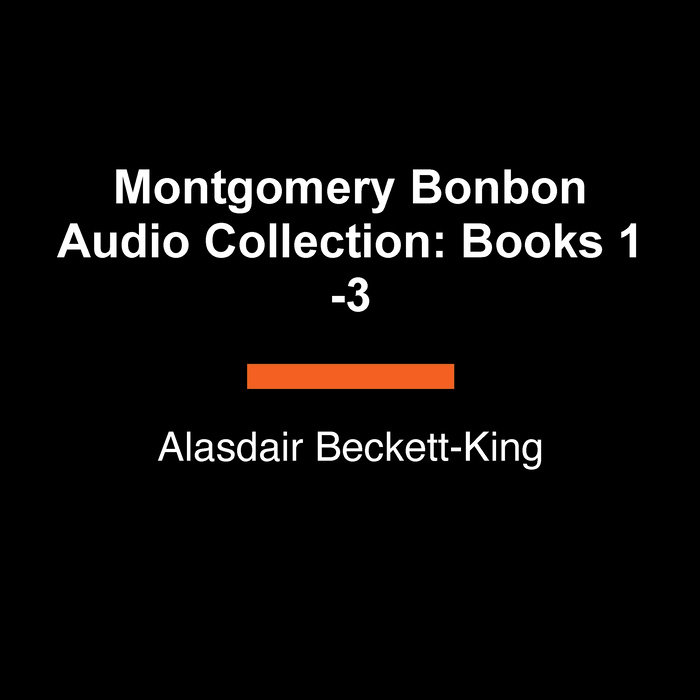 Montgomery Bonbon Audio Collection: Books 1-3