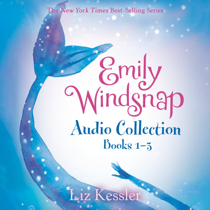 Emily Windsnap Audio Collection: Books 1-3