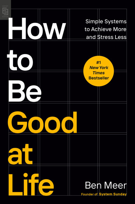 How to Be Good at Life