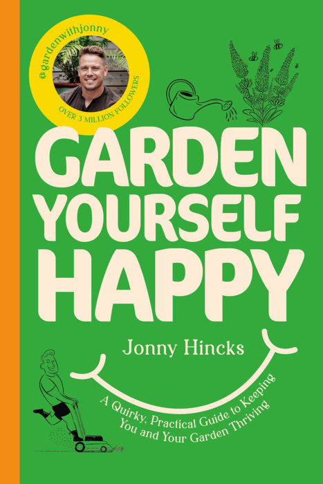 Garden Yourself Happy