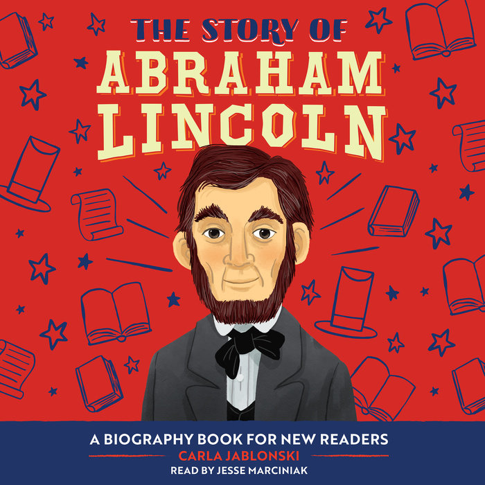 The Story of Abraham Lincoln