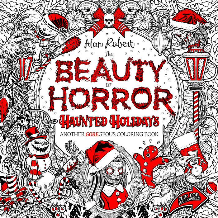 The Beauty of Horror: Haunted Holidays Coloring Book