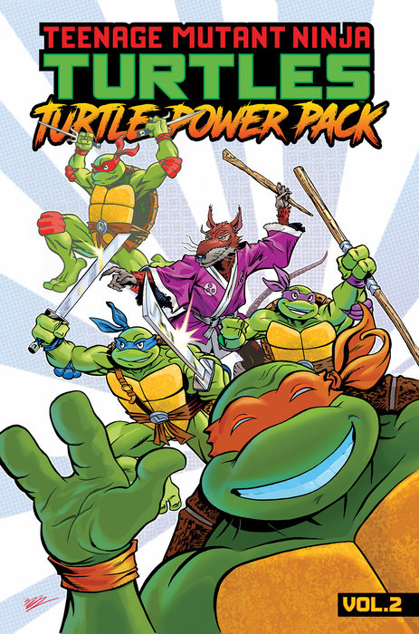 Teenage Mutant Ninja Turtles: Turtle Power Pack, Vol. 2