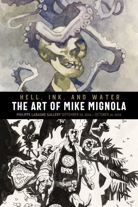 Hell, Ink, and Water: The Art of Mike Mignola