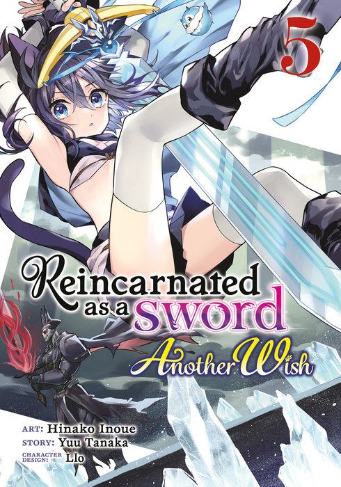 Reincarnated as a Sword: Another Wish (Manga) Vol. 5