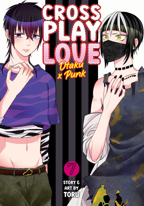 Crossplay Love: Otaku x Punk Vol. 7
