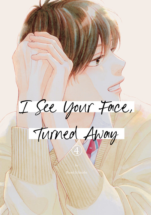 I See Your Face, Turned Away 4