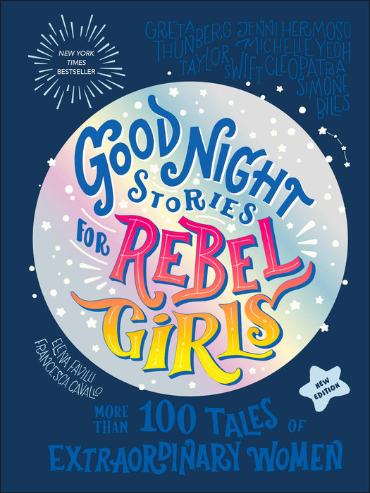 Good Night Stories for Rebel Girls (New Edition)