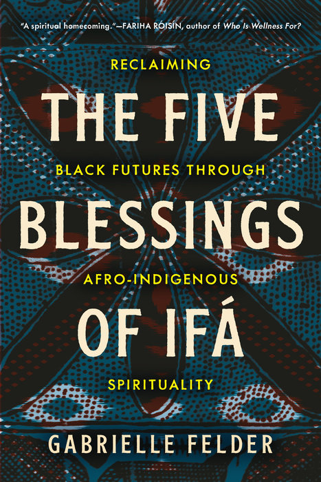 The Five Blessings of Ifá