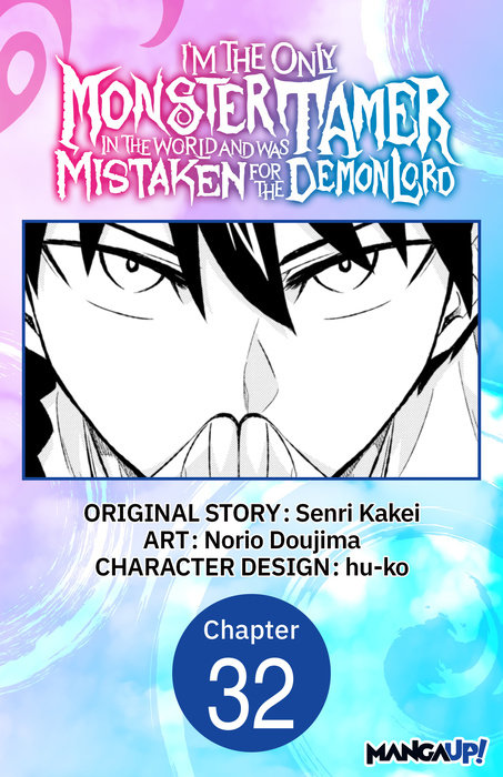 I’m the Only Monster Tamer in the World and Was Mistaken for the Demon Lord #032
