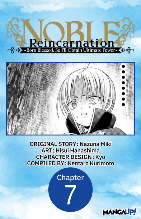 Noble Reincarnation -Born Blessed, So I’ll Obtain Ultimate Power- #007