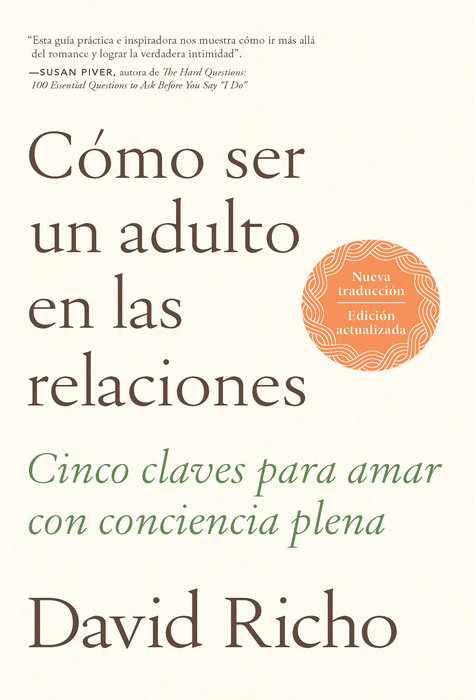 Cómo ser un adulto en las relaciones / How to Be an Adult in Relationships
