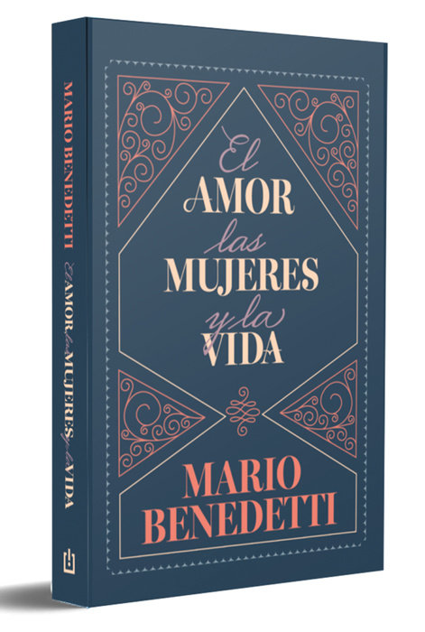 El amor, las mujeres y la vida (Edición Especial) / Love, Women, and Life (Special Edition)