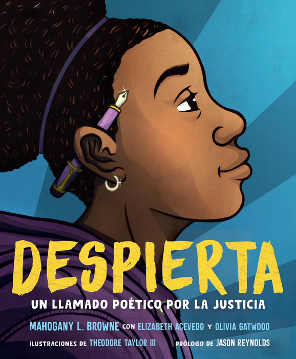 Despierta. Un llamado poético por la justicia / Woke: A Young Poets Call to Just i ce