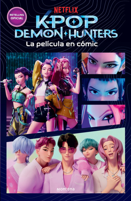 K-Pop Demon Hunters: la película en cómic / K-Pop Demon Hunters: The Movie in Comics