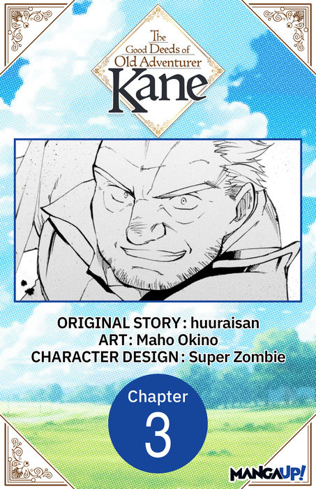 The Good Deeds of Old Adventurer Kane #003