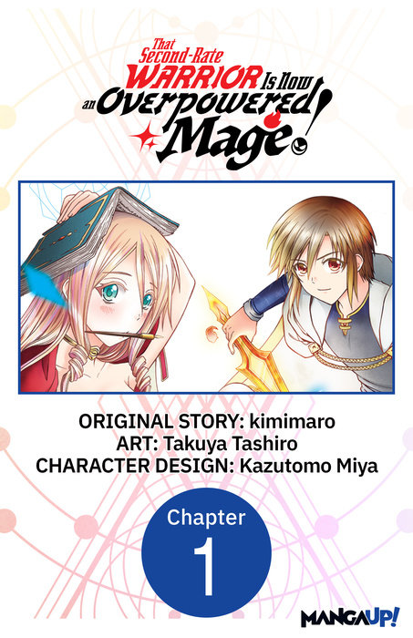That Second-Rate Warrior Is Now an Overpowered Mage! #001