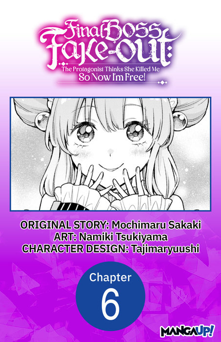 Final Boss Fake-out: The Protagonist Thinks She Killed Me So Now I'm Free! #006