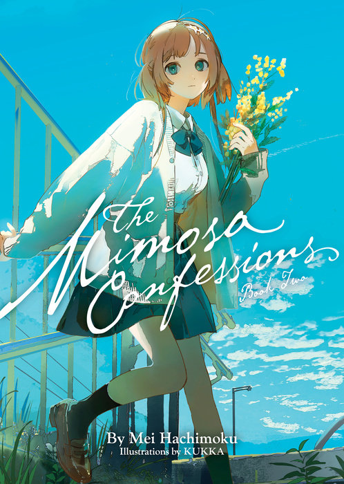 The Mimosa Confessions (Light Novel) Vol. 2