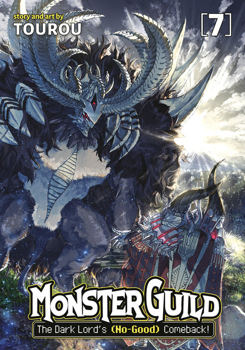 Monster Guild: The Dark Lord’s (No-Good) Comeback! Vol. 7