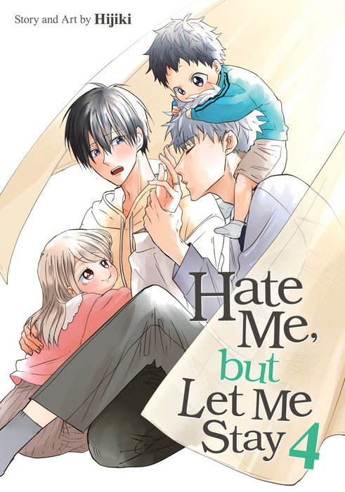 Hate Me, but Let Me Stay Vol. 4